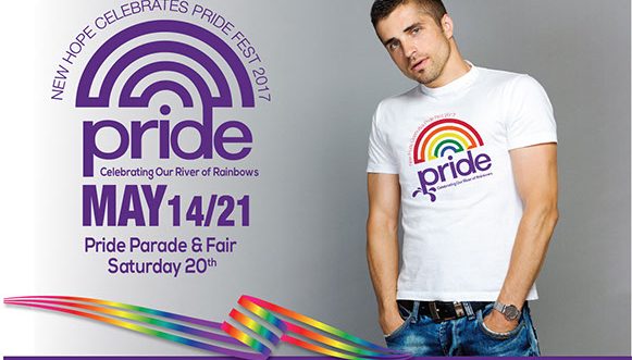 Flyer that says "New Hope Celebrates Pride Fest 2017", "Pride: Celebrating our River of Rainbows", "May 14/21", and "Pride Parade & Fair Saturday 20th". Man stands on side wearing the "Pride" logo on his shirt.